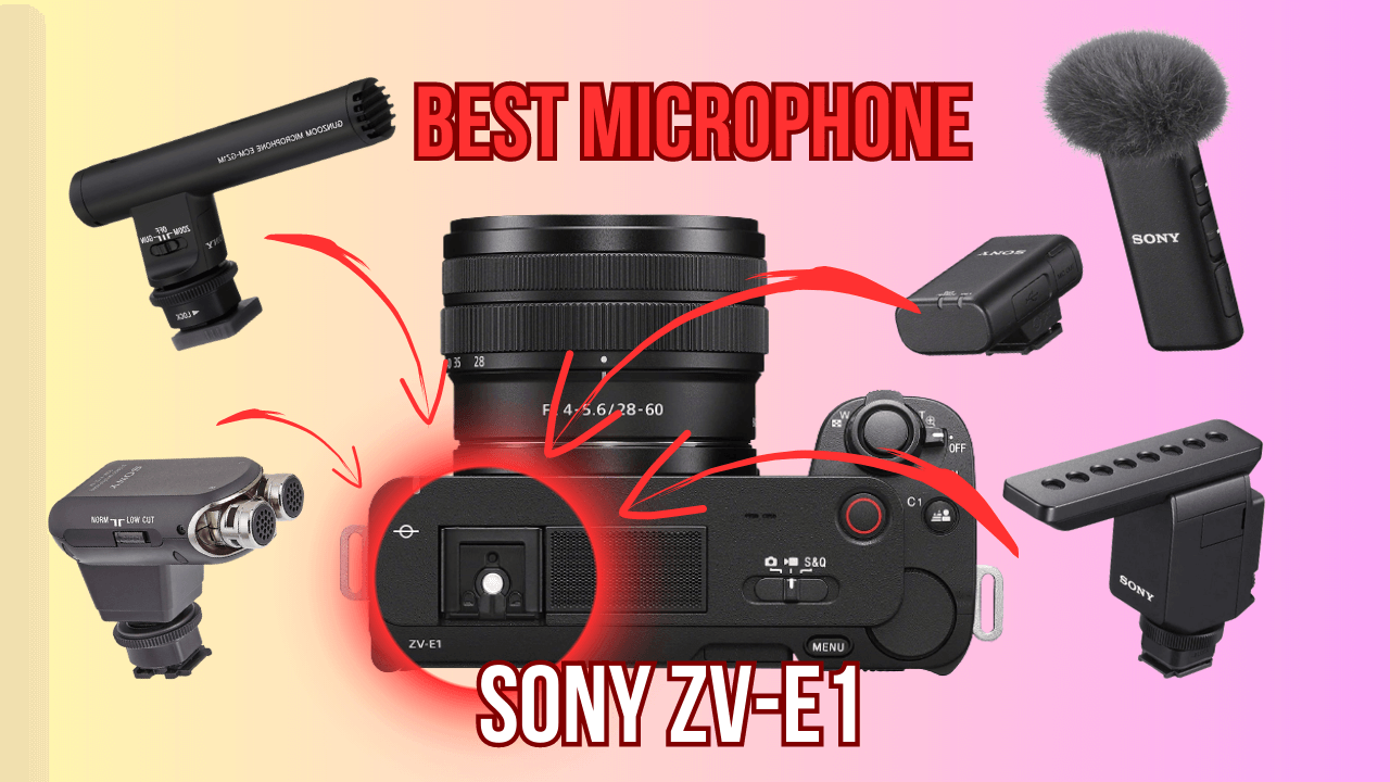 6 Best Microphones for Sony ZV-E1 Vlogging MI Hot Shoe (Sound as Good as You Look!)